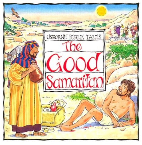 Beispielbild fr The Good Samaritan (Usborne Bible Tales) zum Verkauf von AwesomeBooks