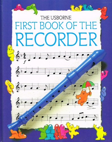 9780746029886: First Book of the Recorder (Usborne First Music S.)