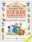 9780746029930: Scarecrow's Secret (Usborne Farmyard Tales Sticker Storybook 5)