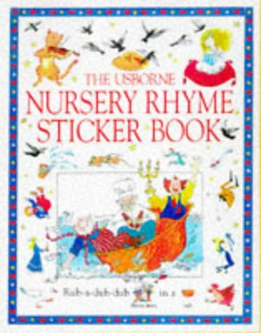 Imagen de archivo de The Usborne Nursery Rhyme Sticker Book a la venta por HPB Inc.