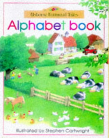 9780746030134: Farmyard Tales Alphabet Book (Farmyard Tales Flap Books)