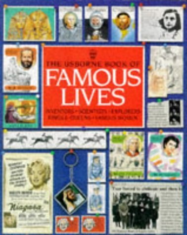 Stock image for The Usborne Book of Famous Lives (Famous Lives Series) for sale by Wonder Book