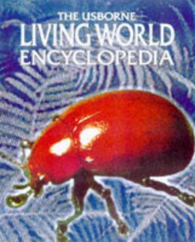 Imagen de archivo de Usborne Living World Encyclopedia (Usborne Encyclopedia) a la venta por SecondSale