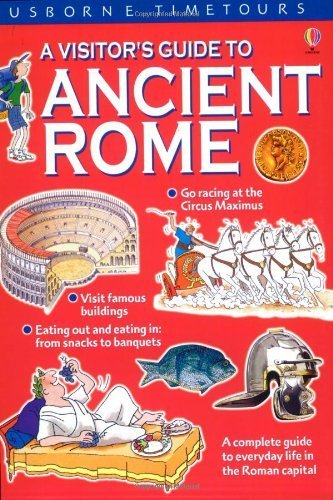 9780746030646: A Visitor's Guide to Ancient Rome (Usborne Time Tours S.)