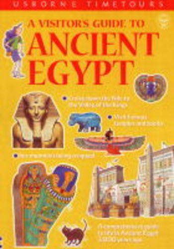 9780746030684: A Visitor's Guide to Ancient Egypt (Usborne Time Tours S.)