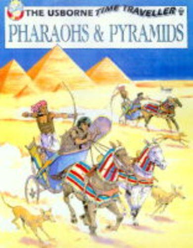 Beispielbild fr Pharaohs and Pyramids (Usborne Time Traveller) zum Verkauf von AwesomeBooks