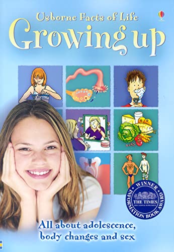 Beispielbild fr Usborne Facts of Life, Growing Up (All about Adolescence, body changes and sex) zum Verkauf von AwesomeBooks