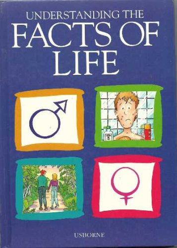 Imagen de archivo de Understanding the Facts of Life (Facts of Life) a la venta por Irish Booksellers