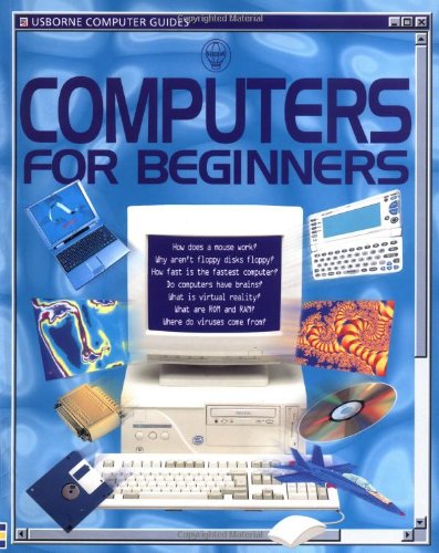9780746031469: Computers for Beginners (Usborne Computer Guides)