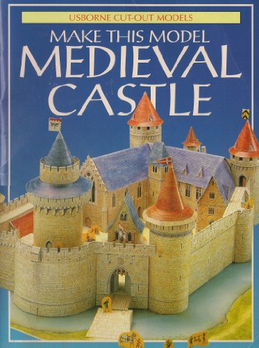 Stock image for Make This Model Medieval Castle (Usborne Cut Out Models) for sale by WorldofBooks