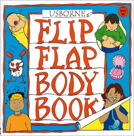 Beispielbild fr Usborne Flip Flap Body Book zum Verkauf von Better World Books