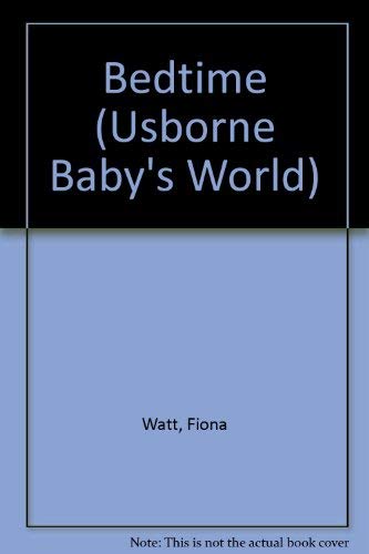 Beispielbild fr Bedtime (Usborne Baby's World S.) zum Verkauf von WorldofBooks