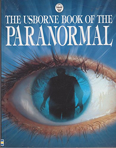 Imagen de archivo de The Usborne Book of the Paranormal a la venta por Better World Books