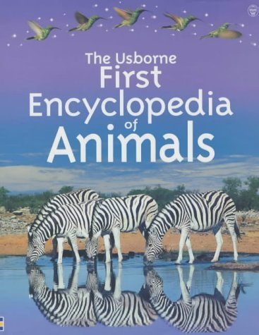 Imagen de archivo de Usborne First Encyclopedia of Animals (Usborne First Encyclopaedias S.) a la venta por WorldofBooks