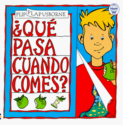 Beispielbild fr Que Pasa Cuando Comes / What Happens to Your Food? (Usborne Flip Flaps) (Spanish Edition) zum Verkauf von Ergodebooks