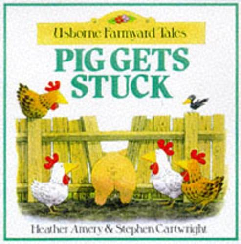 Imagen de archivo de Pig Gets Stuck (Usborne Big Books) a la venta por WorldofBooks