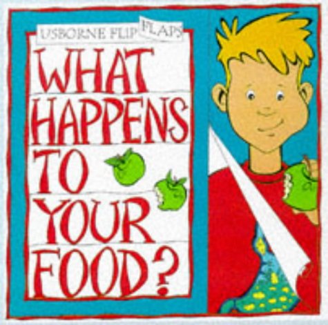 9780746034903: What Happens to Your Food? (Usborne Big Books)