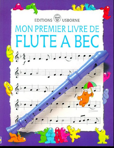Stock image for Mon premier livre de flte a bec for sale by Better World Books