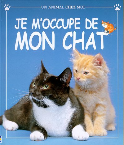 Stock image for Je m'occupe de mon chat for sale by medimops