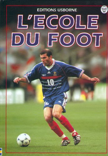 Stock image for L'ECOLE DU FOOT for sale by LiLi - La Libert des Livres