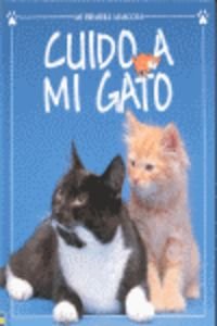Beispielbild fr Oferta: cuido a mi gato zum Verkauf von Iridium_Books