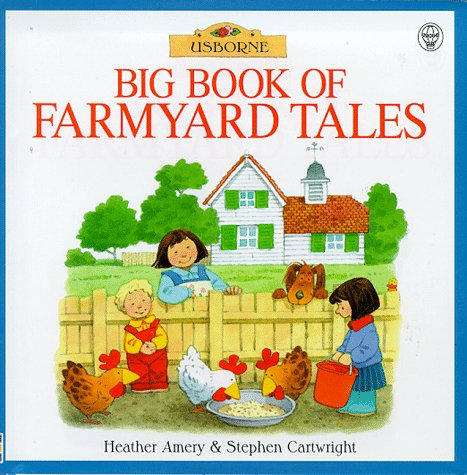 Big Book of Farmyard Tales (9780746036891) by Amery, Heather And Cartwright, Stephen