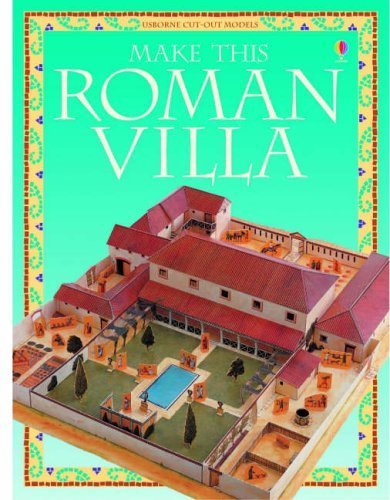 9780746036907: Make This Roman Villa (Usborne Cut Out Models)