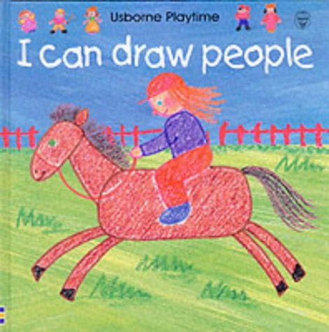 I Can Draw People (Usborne Playtime) (9780746037058) by Ray Gibson