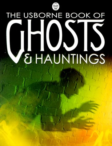 Stock image for The Usborne Book of Ghosts & Hauntings for sale by Polidori Books