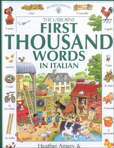 Beispielbild fr First Thousand Words in Italian zum Verkauf von ThriftBooks-Atlanta