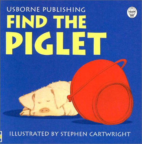 9780746038239: Find the Piglet (Usborne Find it Board Books S.)
