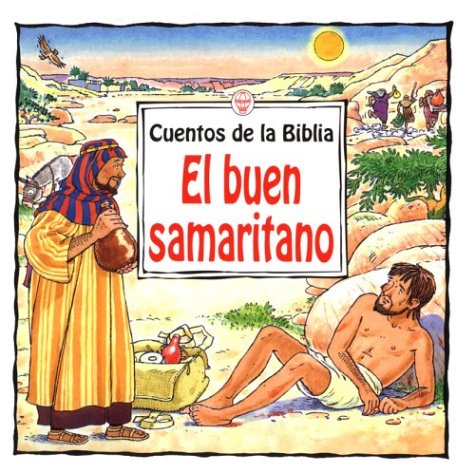 Stock image for Cuentos de la biblia. El buen samaritano for sale by Tik Books ME