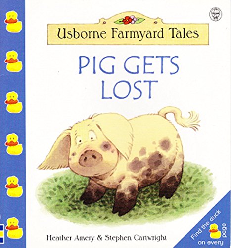 Stock image for Pig Gets Lost (Farmyard Tales Minibook Series) for sale by Goldstone Books