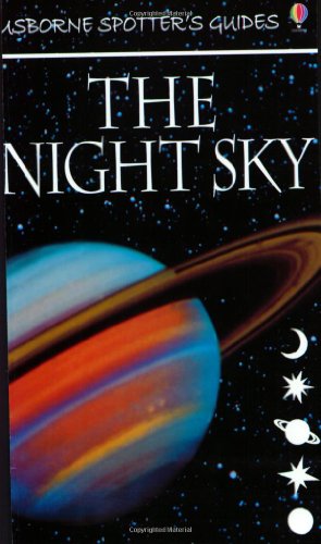 Imagen de archivo de The Night Sky Spotter's Guide (Usborne Spotter's Guides) a la venta por ThriftBooks-Dallas