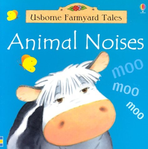 Beispielbild fr Animal Noises (Usborne Farmyard Tales) zum Verkauf von SecondSale