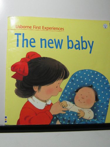 Imagen de archivo de New Baby (Usborne First Experiences) a la venta por Wonder Book