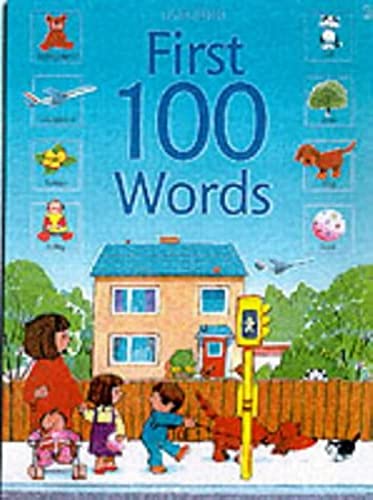 9780746041277: First 100 words. Ediz. illustrata (Usborne First Hundred Words)