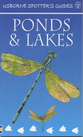 Stock image for Ponds and Lakes (Usborne New Spotters' Guides) for sale by WorldofBooks