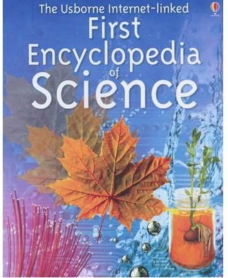 

The Usborne Internet-Linked First Encyclopedia of Science