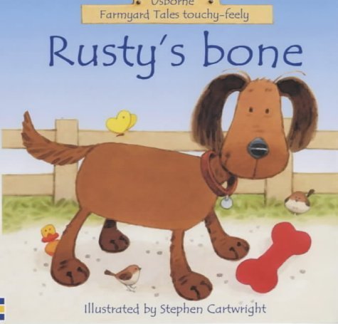 Beispielbild fr Rustys Bone (Farmyard Tales Touchy-feely) zum Verkauf von Reuseabook