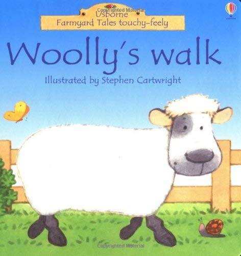 Beispielbild fr Woolly's Walk (Farmyard Tales Touchy-feely) zum Verkauf von AwesomeBooks