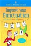 Beispielbild fr Improve Your Punctuation (Usborne Better English) zum Verkauf von medimops