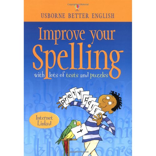 Stock image for Improve Your Spelling: With Tests and Exercises (Better English) for sale by Front Cover Books