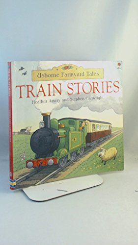 9780746042410: Train Stories (Farmyard Tales)