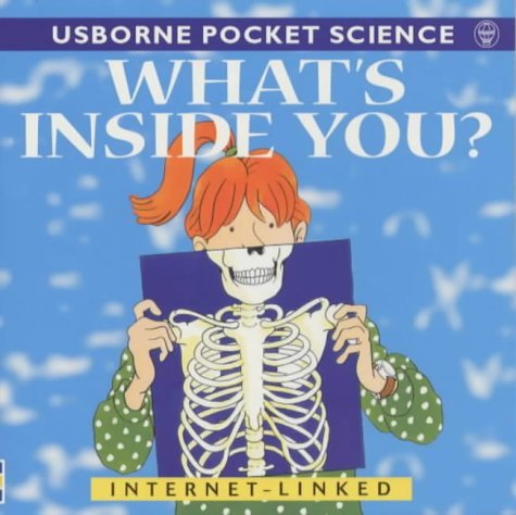 Beispielbild für What's Inside You? (Internet-linked Pocket Science) (Usborne Pocket Science) zum Verkauf von MusicMagpie