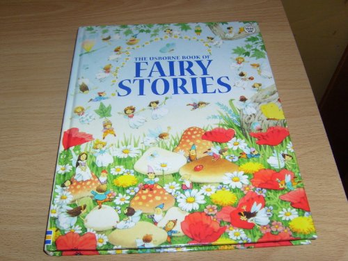 Beispielbild fr The Usborne Book of Fairy Stories zum Verkauf von WorldofBooks