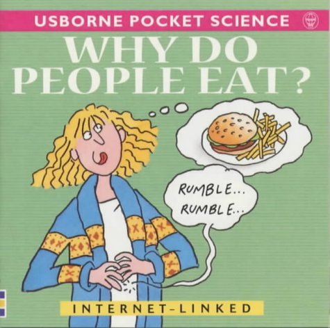 9780746043271: Why Do People Eat? (Usborne Pocket Science S.)