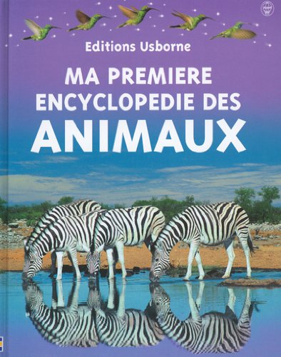 9780746043493: Ma premire encyclopdie des animaux