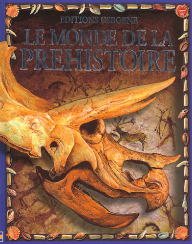 9780746043530: Le monde de la prhistoire