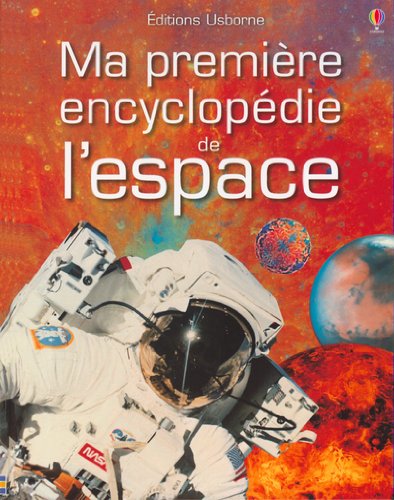Beispielbild fr Ma premire encyclopdie de l'espace zum Verkauf von medimops